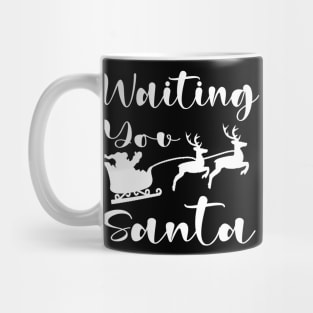 waiting you santa Mug